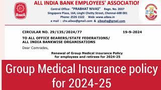 AIBEA CIRCULAR| GROUP MEDICAL INSURANCE POLICY FOR BANK EMPLOYEES AND RETIREES 2024-25