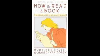 Book Review: How To Read A Book By Dr. Mortimer Adler