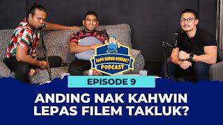 Anding Nak Kahwin Lepas Filem Takluk? - Sape Suruh Gemuk? Podcast ft. Anding Indrawani (Episode 9)