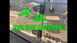 Jeep Door Hinge Covers Install - Don’t chip your paint!