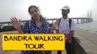 Bandra Walking Tour || Mumbai