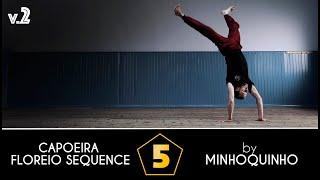 5th Capoeira Floreio Sequence by Minhoquinho [v.2]