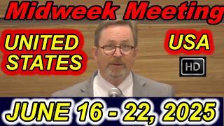 Midweek Meeting United State | June 16-22, 2025