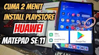 Huawei & Google sudah baikanMatepad SE 11 sekarang ada Playstore nya ‼️#vlog #gaming