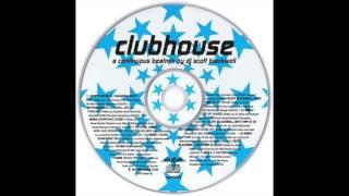 Clubhouse   A Continuous Beatmix by DJ Scott Blackwell