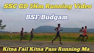 SSC GD 5Km Running Video ll BSF Budgam ll Kitna Ladko ka Running Group Bana ll Bhot Ladka Fail 