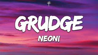 Neoni - Grudge (Lyrics)