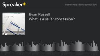 What is a seller concession?