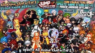 RELEASE‼️ ANIME CrossOver War Mugen Android [500 Characters] OFFLINE Watch Mode BvN Update 2025