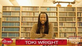 Host Toki Wright introduces "Wright About Now"