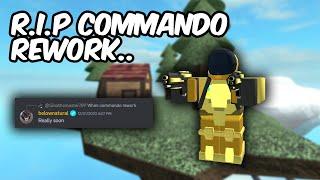 RIP COMMANDO REWORK | Tower Defense Simulator | ROBLOX