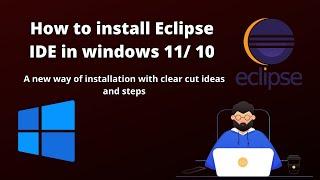 How to install Eclipse in Windows 11/10 | Version 2021-12 | #JAVA #Eclipse