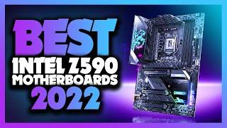 Top 5 Best Intel Z590 Motherboards In 2022