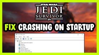 How to FIX STAR WARS Jedi: Survivor Crashing on Startup!