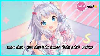 osu! Imoto-chan - Onii-chan baka hentai [baka baka] 4.09⭐