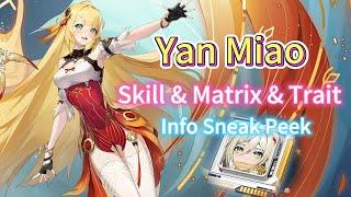 Yan Miao Skill & Matrix & Trait Info Sneak Peek Tower of Fantasy CN 幻塔 煙渺