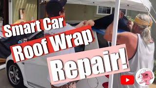 Smart car roof wrap repair with @silvergoldking