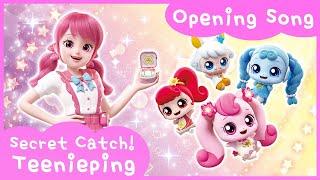 [Secret Catch! Teenieping] Opening Song