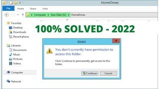 How To Fix You don’t currently have permission to access this folder” Windows 10, 8, 7 and 11 - 2022