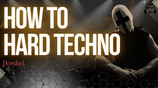 How To Make Hard Techno - FL Studio 20 (kinda)