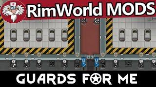 ТОП МОДЫ RimWorld - Guards For Me 1.2 / ОБЗОР и ПОЛНЫЙ ТУТОРИАЛ