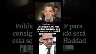 CONSIGNADO CLT PRIVADO HADDAD FGTS Esocial #noticias #cnnbrasil #uol #poder360 #metrópoles #jovempam