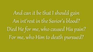 And Can It Be (Grace Community Church)