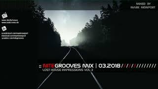 :: nitegrooves mix | Deep House, Tech House & Progressive House | 03/2018