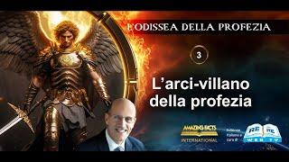 EP 03 - L'arci-villano della profezia - L'Odissea della Profezia - Doug Batchelor