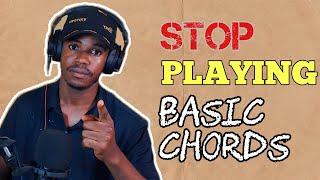 How to IMPROVE the QUALITY of your Chords | Turn Basic Chords to Advanced Chords