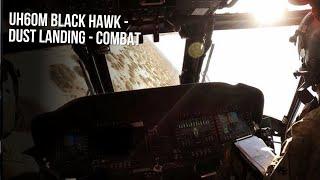 UH60M Black Hawk - Dust Landing - Combat