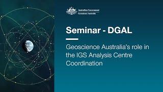 Geoscience Australia’s role in the IGS Analysis Centre Coordination