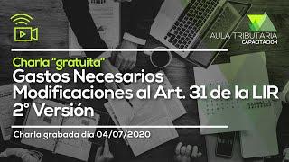 Charla “gratuita” Gastos Necesarios – Modificaciones al Art. 31 de la LIR 2° versión