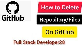 How to delete repository in GitHub using easy step by step.