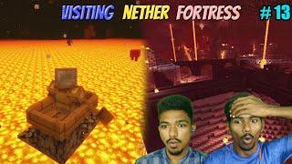 லாவா குளத்தில் பயணம் - Exploring Nether with Countless Deaths - Day 13 in Minecraft | Tamil