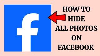 How To "Hide All Photos On Facebook" || Rsha26 Solutions