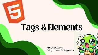 HTML Tutorial - 3# Tags & Elements - How to make a website series.