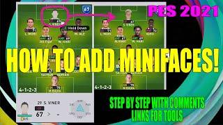 How to Add Minifaces in PES 2021 Step by Step