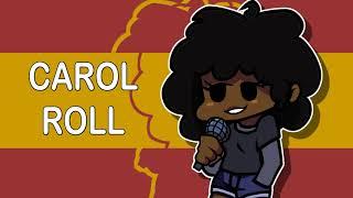 Friday Night Funkin'- Carol Roll [FULL SONG]