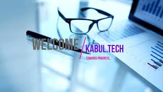 Welcome to Kabul.Tech Channel.