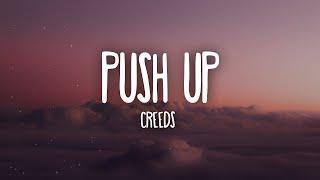 Creeds - Push Up (Lyrics) | Tiktok  [1 Hour Version]