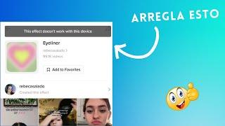 ¿Cómo corregir el significado de "Este efecto no funciona con este dispositivo" en TikTok?
