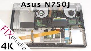 Asus N750J - disassemble [4k]