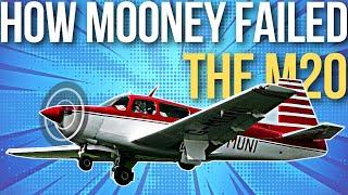 Why Mooney Aircraft Failed - the M20 Problem