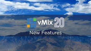 vMix 20 Live Streaming Software- All the new features!