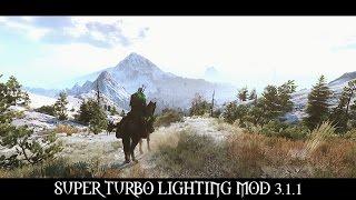 The Witcher 3 Mods - Super Turbo lighting Mod 3.1.1