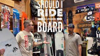 Should You Ride a Longer Snowboard?