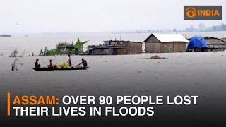 Assam: Over 90 people lost their lives in floods | DD India