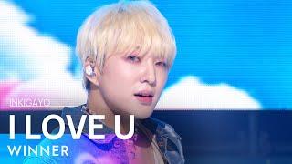 WINNER(위너) - I LOVE U @인기가요 inkigayo 20220724