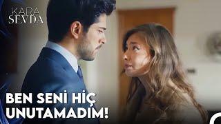 Nihan ve Kemal Aşkını Silip Atmak O Kadar Kolay Değil! - Kara Sevda 4. Bölüm